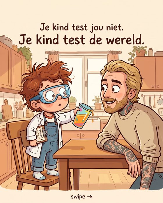 Je kind test jou niet. Je kind test de wereld.