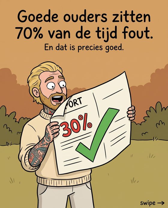 Goede ouders zitten 70% van de tijd fout.